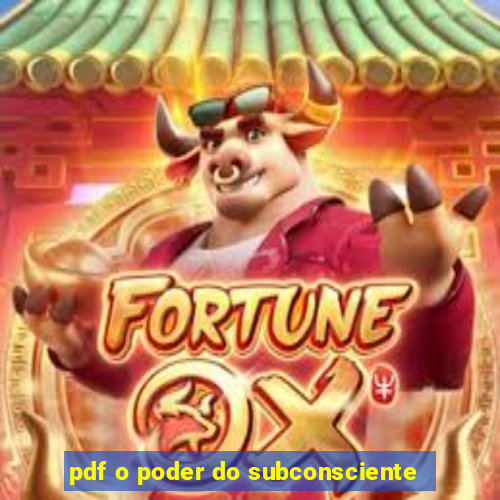 pdf o poder do subconsciente